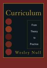 9781442209152-1442209151-Curriculum: From Theory to Practice