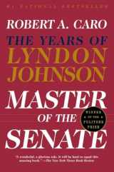 9780394720951-0394720954-Master Of The Senate: The Years of Lyndon Johnson