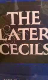 9780060135997-0060135999-The later Cecils (A Cass Canfield book)