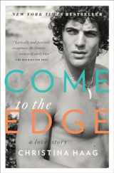 9780385523189-0385523181-Come to the Edge: A Love Story