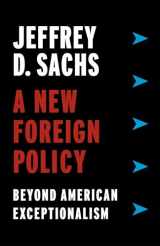 9780231188494-0231188498-A New Foreign Policy: Beyond American Exceptionalism