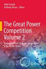 9783030903893-3030903893-The Great Power Competition Volume 2: Contagion Effect: Strategic Competition in the COVID-19 Era