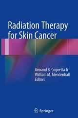 9781493942589-1493942581-Radiation Therapy for Skin Cancer