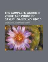 9781236542281-1236542282-The complete works in verse and prose of Samuel Daniel Volume 3