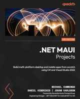 9781837634910-1837634912-.NET MAUI Projects - Third Edition: Build multi-platform desktop and mobile apps from scratch using C# and Visual Studio 2022