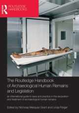 9780415588577-041558857X-The Routledge Handbook of Archaeological Human Remains and Legislation: An international guide to laws and practice in the excavation and treatment of archaeological human remains