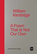 9783960986256-3960986254-William Kentridge: A Poem That Is Not Our Own