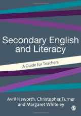 9780761942801-0761942807-Secondary English and Literacy: A Guide for Teachers (Effective Professional Practice)