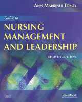 9780323052382-032305238X-Guide to Nursing Management and Leadership (Guide to Nursing Management & Leadership (Marriner-Tomey))