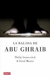 9788483067604-8483067609-La balada de Abu Ghraib (Spanish Edition)