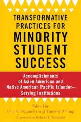 9781642670172-1642670170-Transformative Practices for Minority Student Success