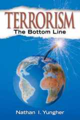 9780131568006-0131568000-Terrorism: The Bottom Line