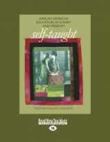 9781442995246-1442995246-Self-Taught: African American Education in Slavery and Freedom