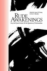 9780824817466-082481746X-Rude Awakenings: Zen, the Kyoto School, & the Question of Nationalism (Nanzan Library of Asian Religion and Culture, 10)