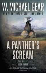 9781639771431-1639771433-A Panther's Scream: Saga of the Mountain Sage, Book Three: A Classic Historical Western Series
