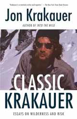9781984897695-1984897691-Classic Krakauer: Essays on Wilderness and Risk