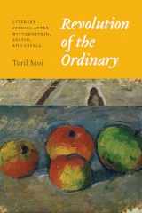9780226464442-022646444X-Revolution of the Ordinary: Literary Studies after Wittgenstein, Austin, and Cavell