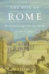 9780674659650-0674659651-The Rise of Rome: From the Iron Age to the Punic Wars (History of the Ancient World)