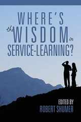 9781681238647-1681238640-Where's the Wisdom in Service-Learning? (NA)