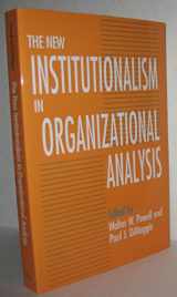 9780226677095-0226677095-The New Institutionalism in Organizational Analysis