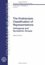 9780821849903-0821849905-The Endoscopic Classification of Representations (Colloquium Publications) (American Mathermatical Society: Colloquium Publications, 61)