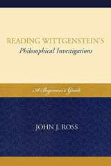 9780739136751-0739136755-Reading Wittgenstein's Philosophical Investigations: A Beginner's Guide