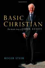 9780830838462-0830838465-Basic Christian: The Inside Story of John Stott