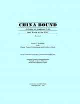 9780309049320-0309049326-China Bound, Revised: A Guide to Academic Life and Work in the PRC (Cscprc Report)