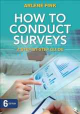 9781483378480-1483378489-How to Conduct Surveys: A Step-by-Step Guide