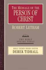 9780830824168-0830824162-The Message of the Person of Christ (The Bible Speaks Today Bible Themes Series)