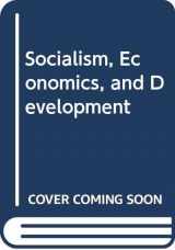 9780043350546-0043350542-Socialism, Economics, and Development