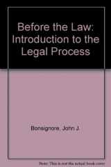 9780395359211-039535921X-Before the law: An introduction to the legal process