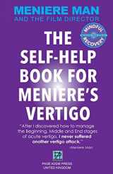 9780992811495-099281149X-Meniere Man. The Self-Help Book For Meniere's Vertigo. (Meniere Man Mindful Recovery)
