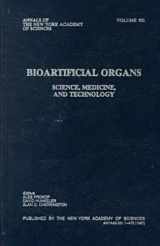 9781573310987-1573310980-Bioartificial Organs: Science, Medicine, and Technology (Annals of the New York Academy of Sciences)