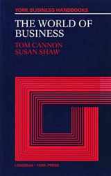 9780582061286-0582061288-The World of Business (York Business Handbooks)