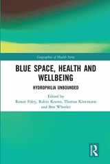 9780367661809-0367661802-Blue Space, Health and Wellbeing (Geographies of Health Series)
