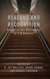 9780199753673-0199753679-Reasons and Recognition: Essays on the Philosophy of T.M. Scanlon