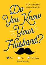 9781728211305-1728211301-Do You Know Your Husband?: Get to Know Your Other Half Better (Wedding, Engagement, Bridal Shower, Anniversary Gift)