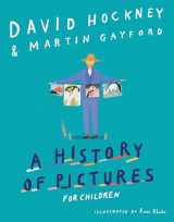 9781419732119-1419732110-A History of Pictures for Children: From Cave Paintings to Computer Drawings
