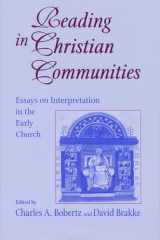 9780268040178-0268040176-Reading in Christian Communities: Essays on Interpretation in the Early Church (Christianity and Judaism in Antiquity Series, Vol. 14)