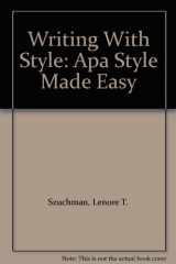 9780534364106-0534364101-Writing With Style: Apa Style Made Easy