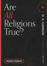 9781683595014-1683595017-Are All Religions True? (Questions for Restless Minds)