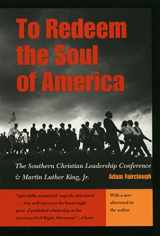 9780820323466-0820323462-To Redeem the Soul of America: The Southern Christian Leadership Conference and Martin Luther King, Jr.