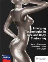 9781626236677-1626236674-Emerging Technologies in Face and Body Contouring