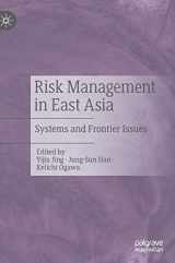 9789813345850-9813345853-Risk Management in East Asia: Systems and Frontier Issues (Governing China in the 21st Century)