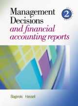 9780324304138-0324304137-Management Decisions and Financial Accounting Reports