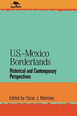 9780842024471-0842024476-U.S.-Mexico Borderlands: Historical and Contemporary Perspectives (Jaguar Books on Latin America)