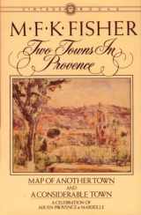 9780394716312-0394716310-Two Towns in Provence: Map of Another Town and a Considerable Town