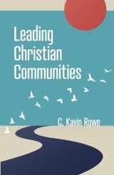 9780802882721-0802882722-Leading Christian Communities