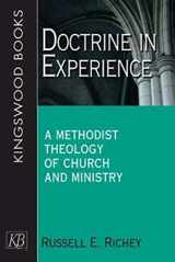 9781426700101-1426700105-Doctrine in Experience: A Methodist Theology of Church and Ministry (Kingswood)